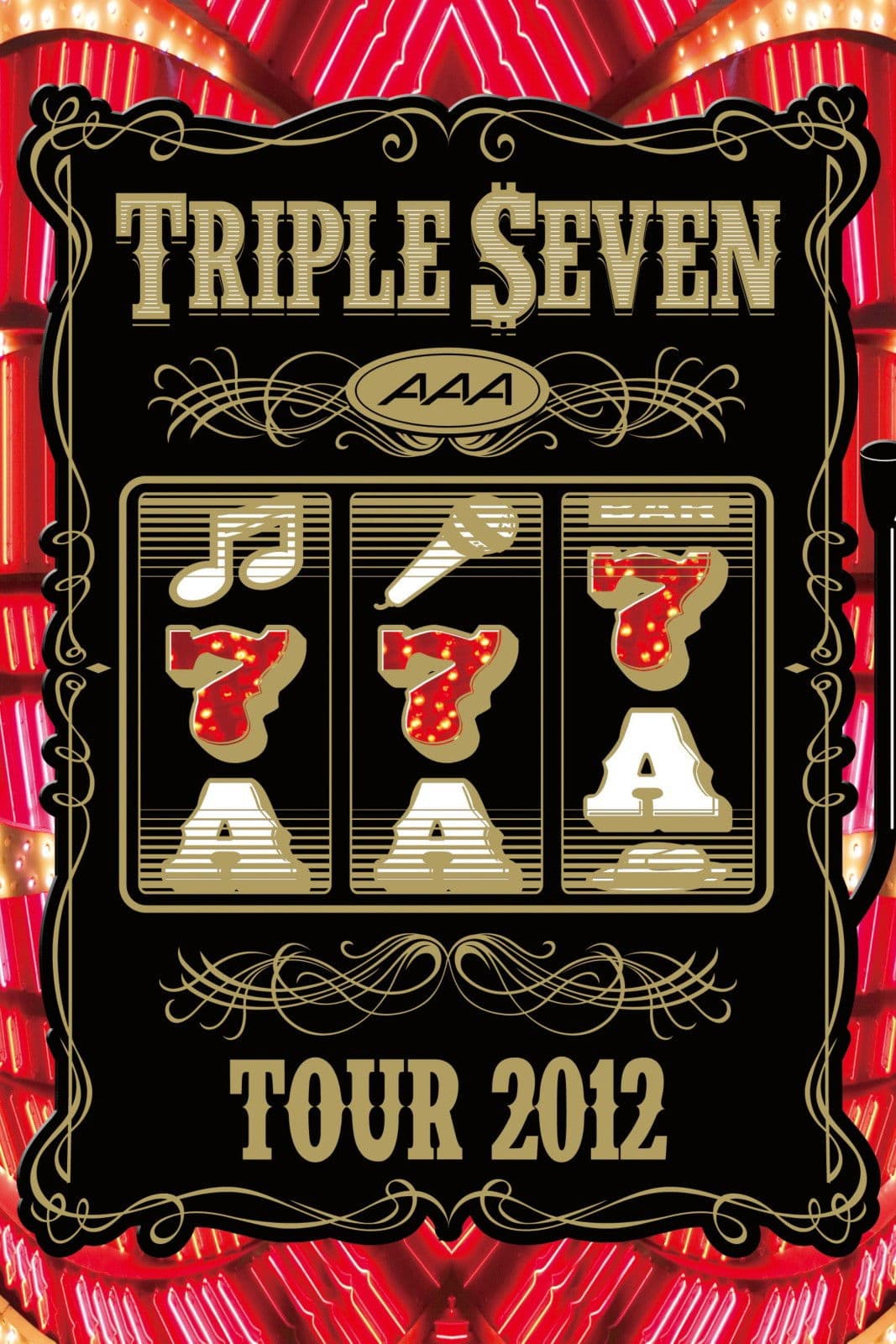 Poster backdrop for AAA TOUR 2012 -777- TRIPLE SEVEN