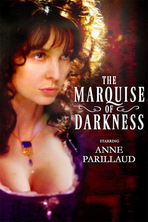 Poster backdrop for The Marquise of Darkness