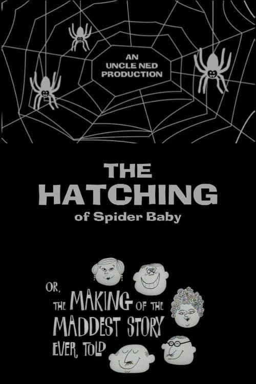 The Hatching of Spider Baby