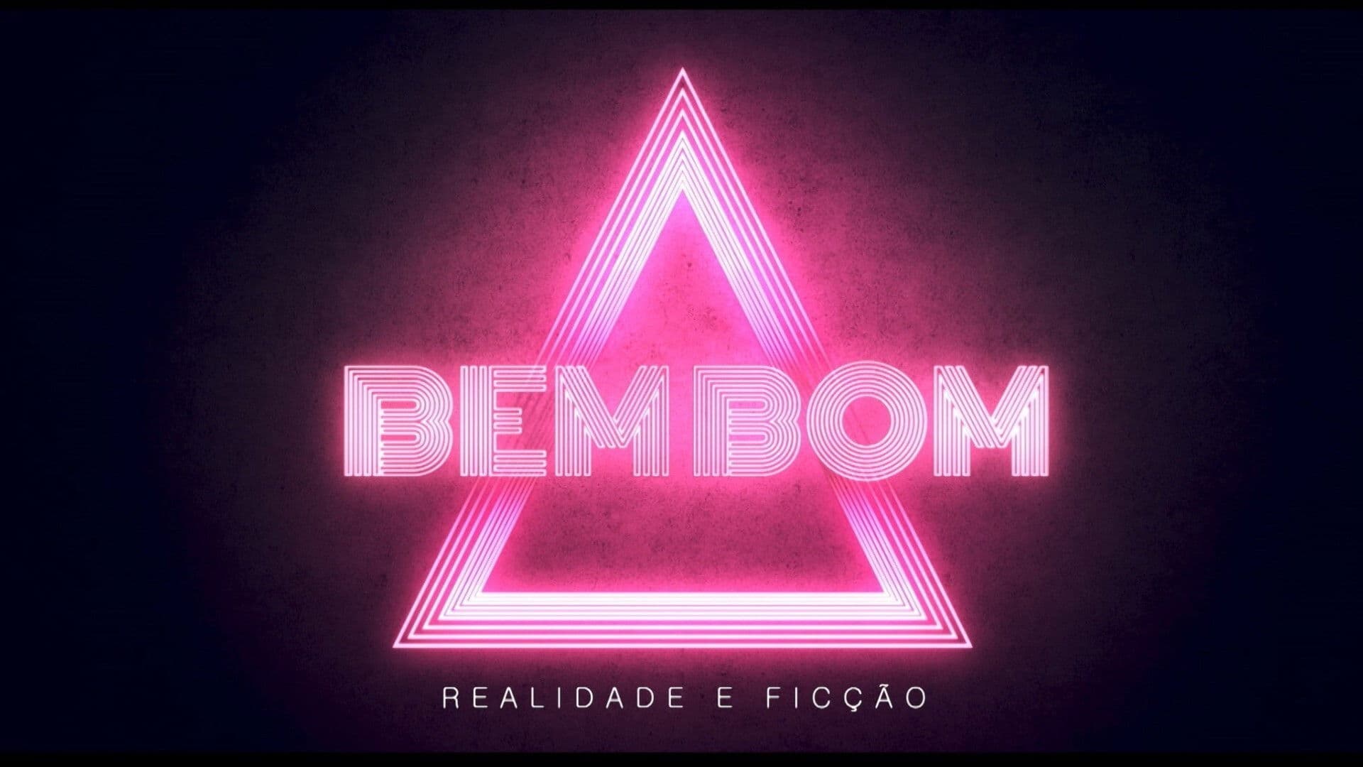 Poster backdrop for Bem Bom - Realidade e Ficção