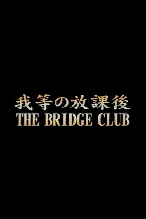 Poster backdrop for The Bridge Club