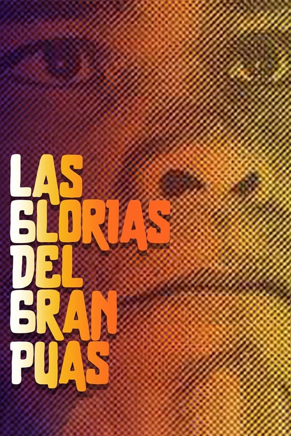 Poster backdrop for The Glories of the Great Púas