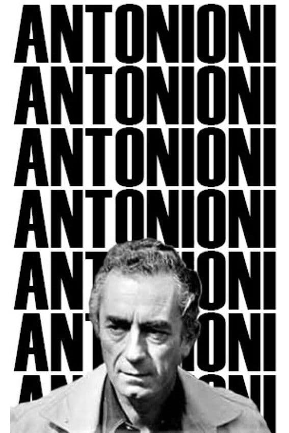 Poster backdrop for Antonioni: Documents and Testimonials