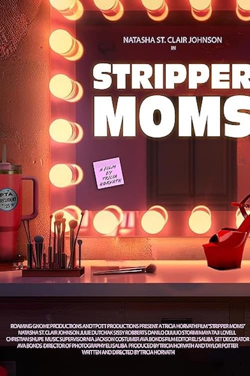 Poster backdrop for Stripper Moms