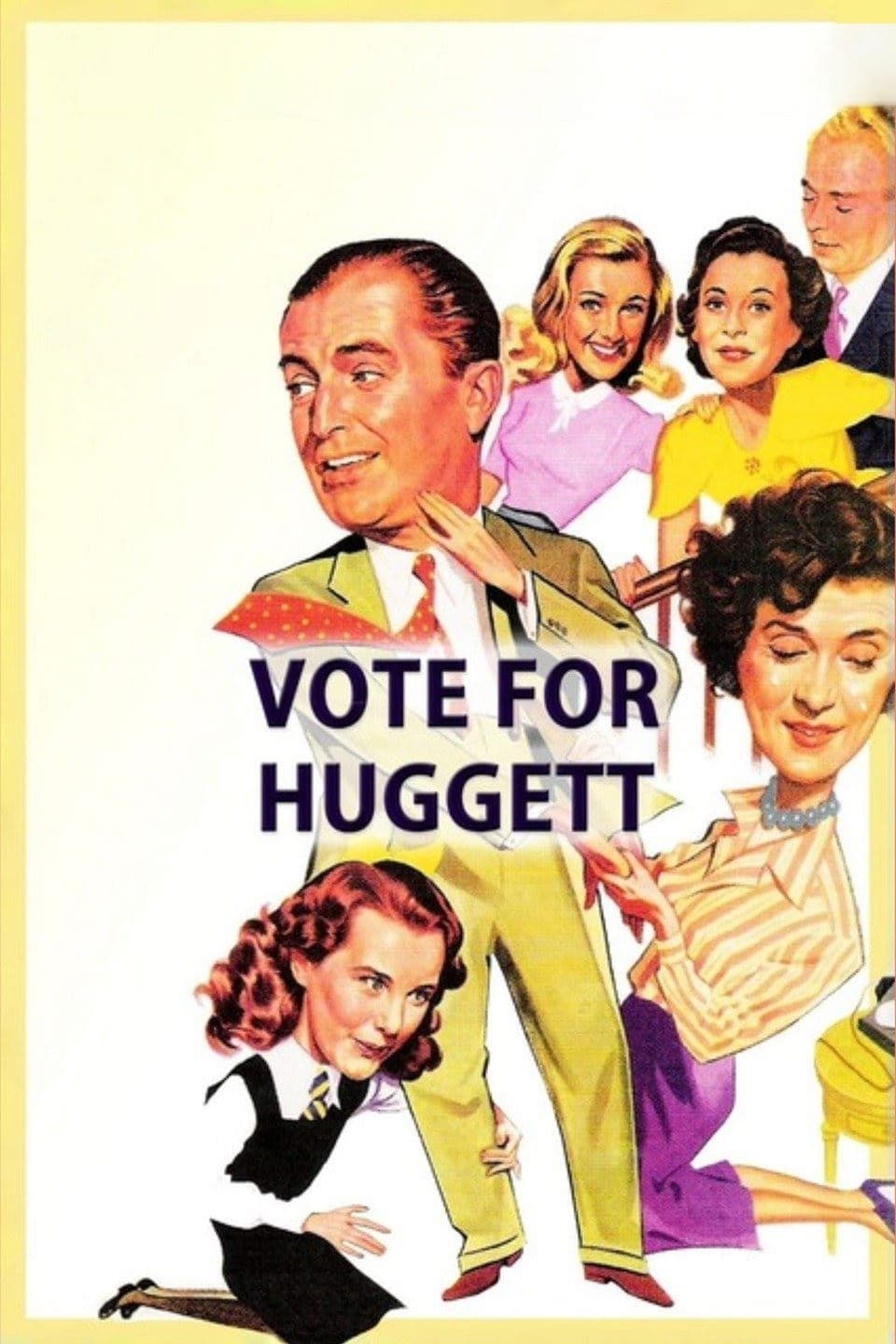 Poster backdrop for Vote for Huggett