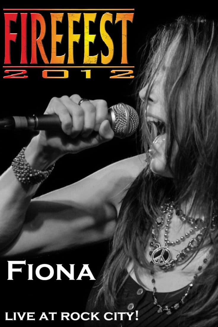 Poster backdrop for Fiona: Live At Firefest IX