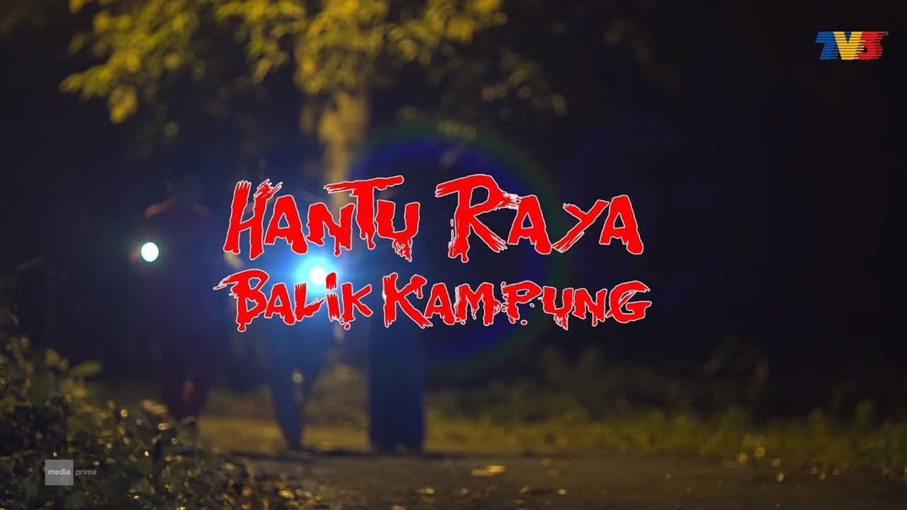 Poster backdrop for Hantu Raya Balik Kampung