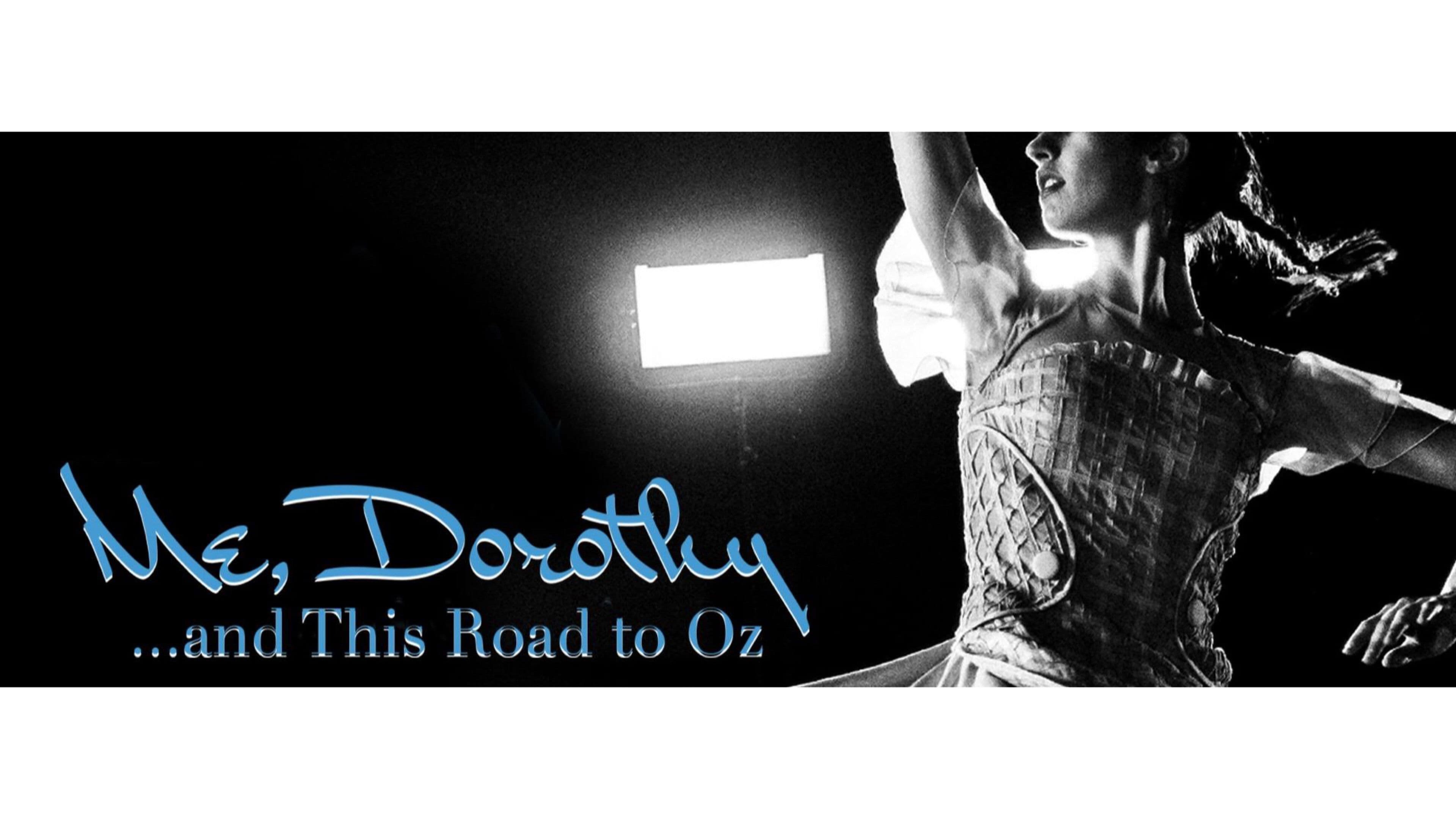 Poster backdrop for Me, Dorothy...and This Road To Oz