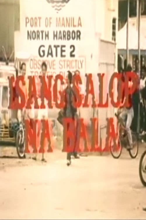 Poster backdrop for Isang Salop na Bala