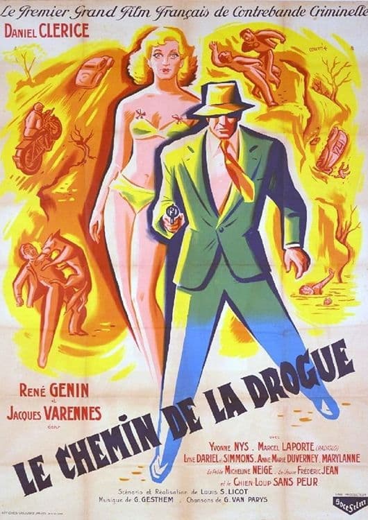 Poster backdrop for Le chemin de la drogue