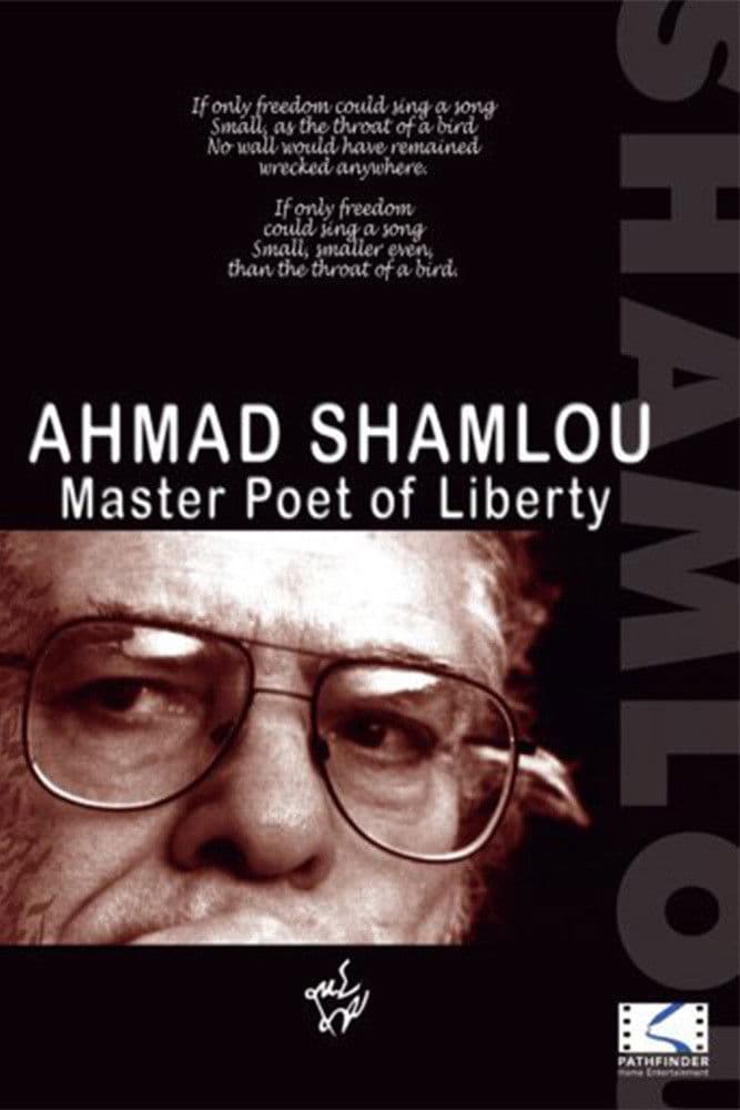 Poster backdrop for Ahmad Shamlou: Master Poet of Liberty