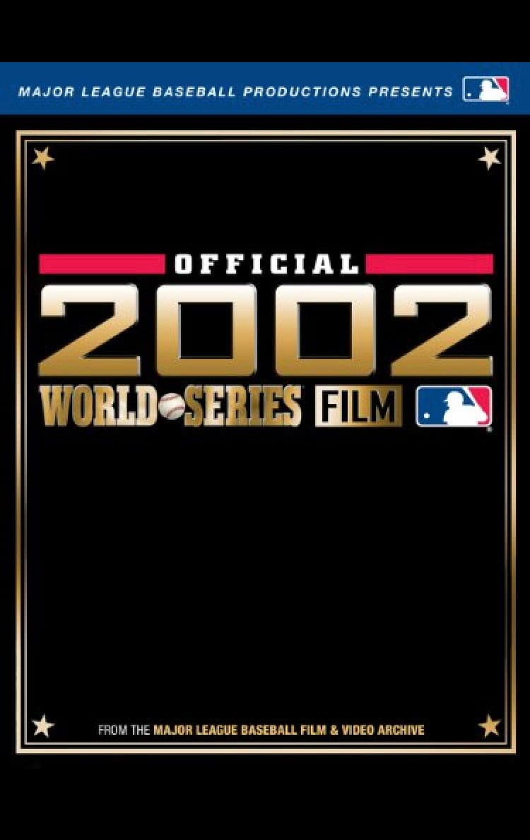 Poster backdrop for 2002 Anaheim Angels: The Official World Series Film