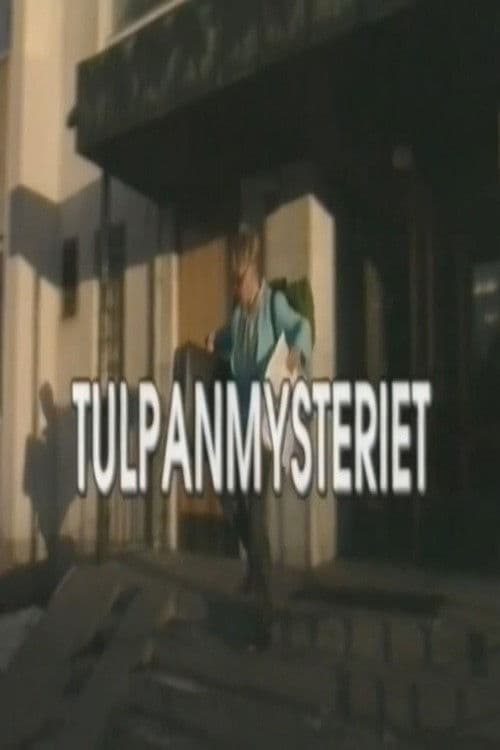Poster backdrop for Tulpanmysteriet