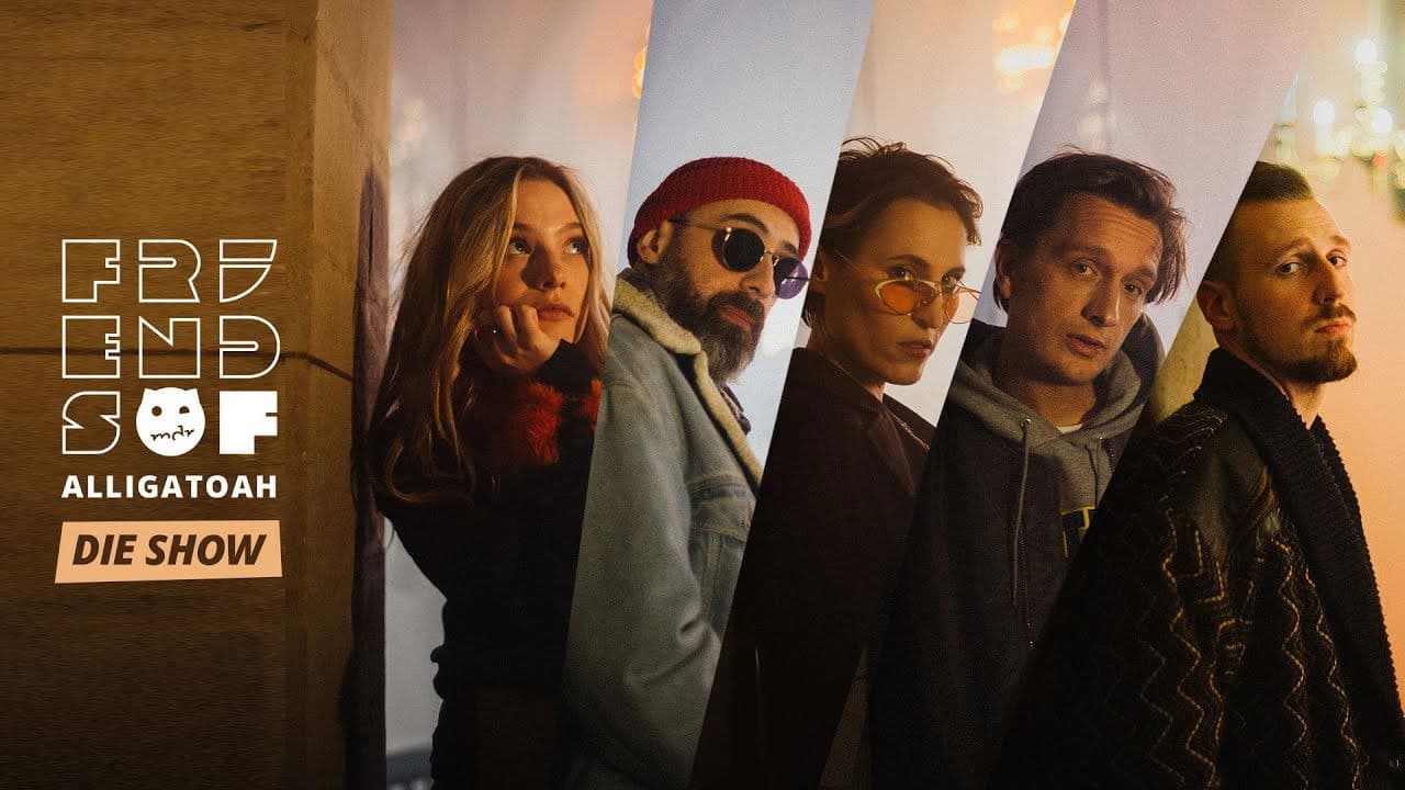 Poster backdrop for Friends of Alligatoah