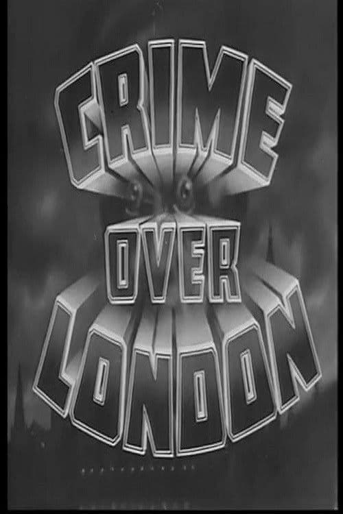 Poster backdrop for Crime Over London