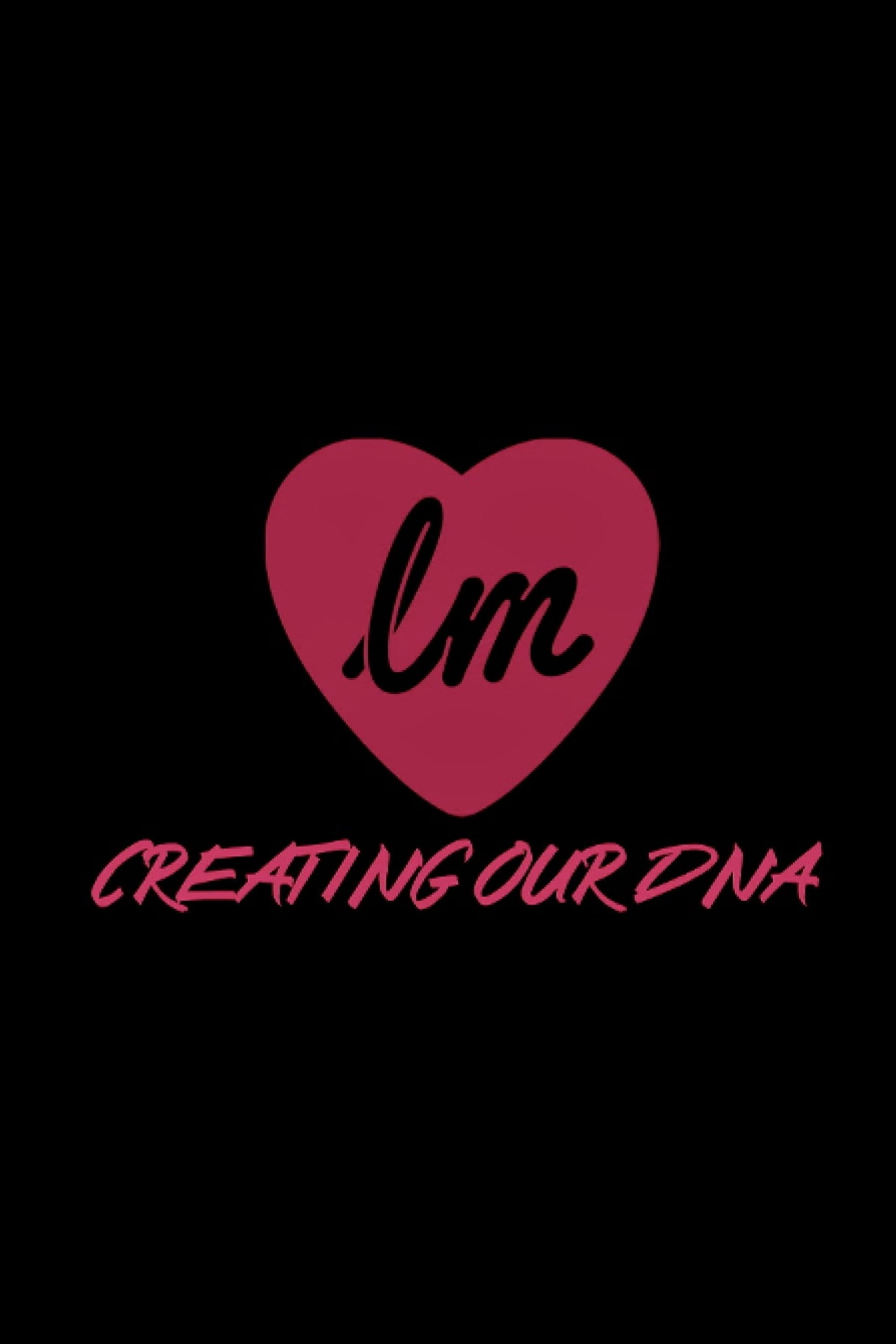 Poster backdrop for Creating Our DNA