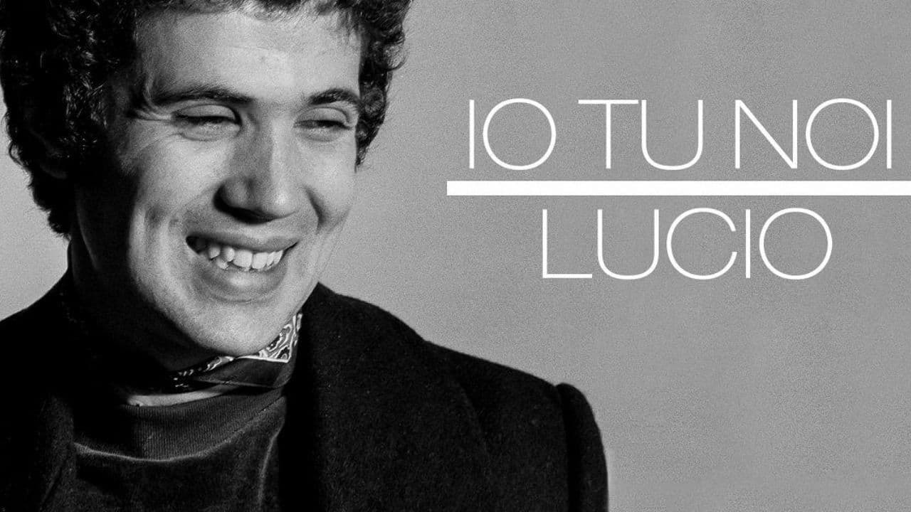Poster backdrop for Io tu noi, Lucio