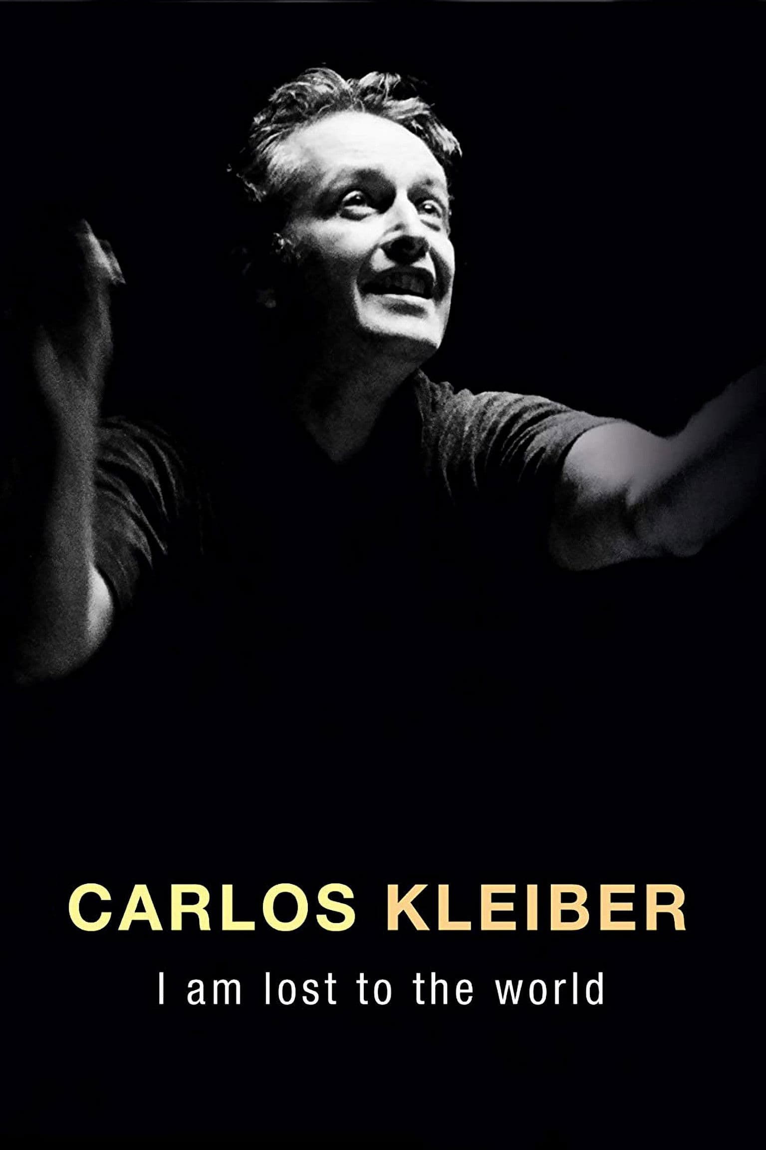Poster backdrop for Carlos Kleiber:  I am Lost to the World