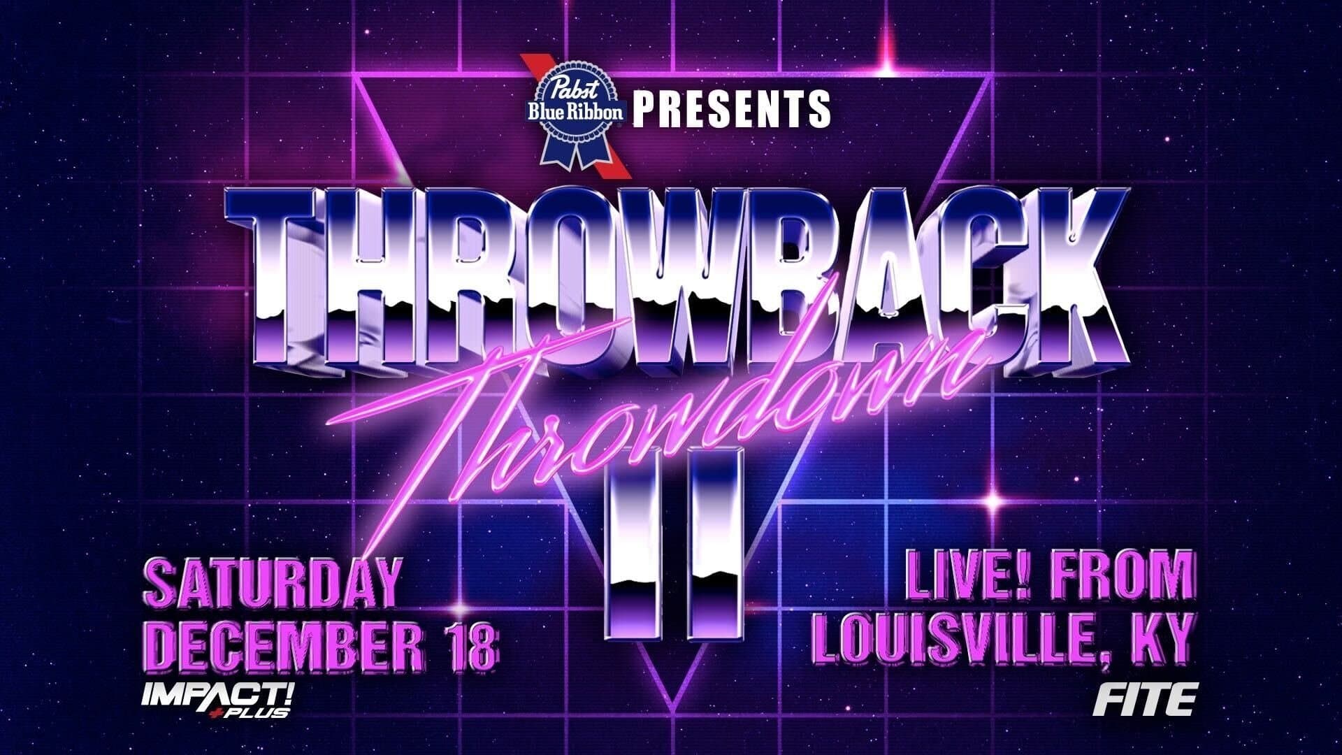 Poster backdrop for IMPACT Wrestling: Throwback Throwdown II