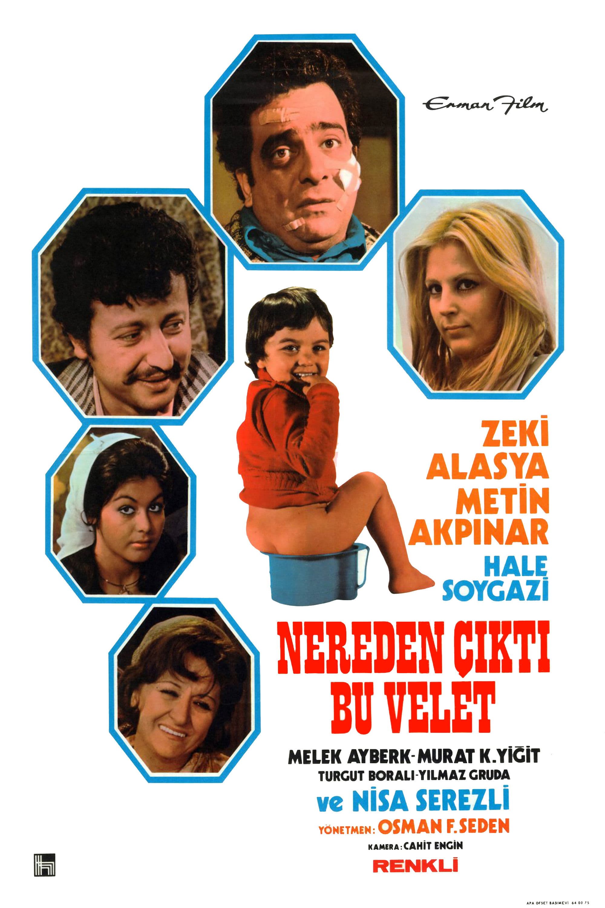Poster backdrop for Nereden Çıktı Bu Velet