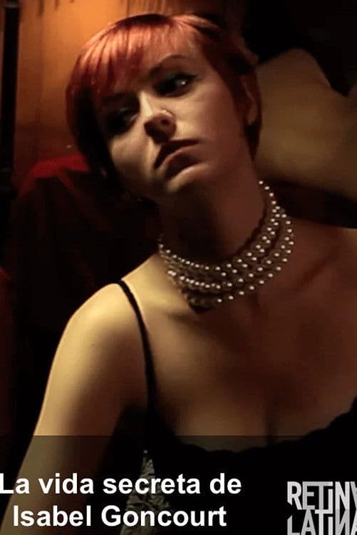 Poster backdrop for La Vida Secreta de Isabel Goncourt