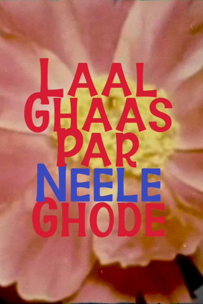Poster backdrop for Laal Ghaas Par Neele Ghode