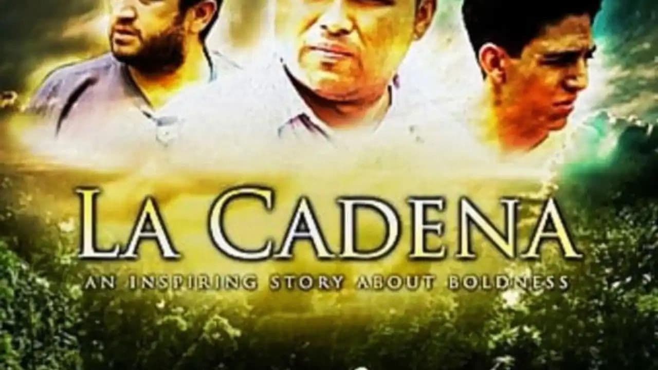 Poster backdrop for La Cadena