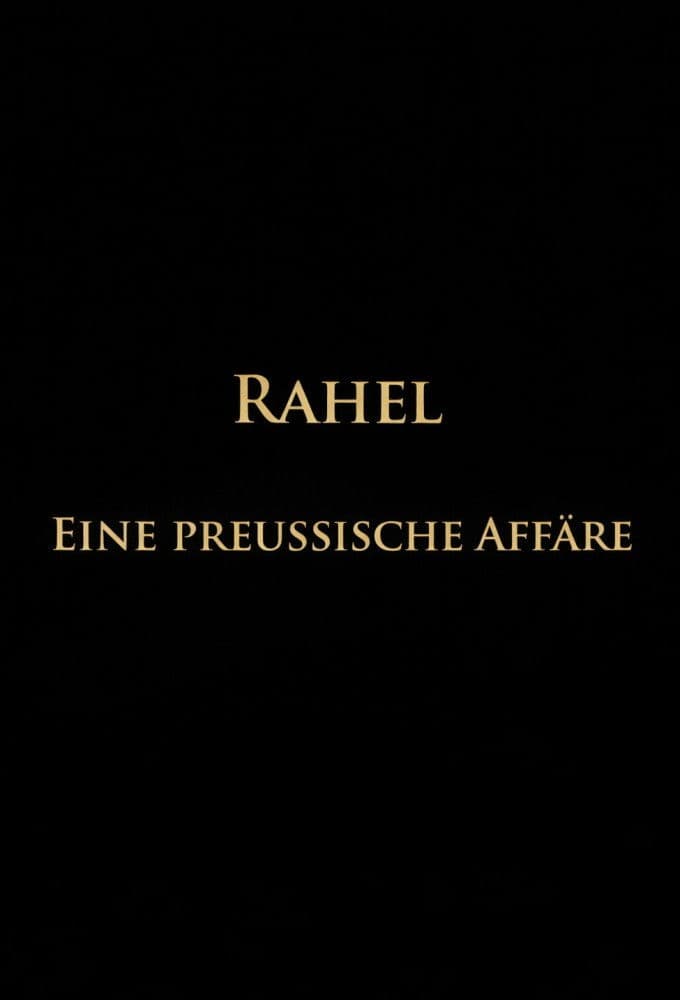 Poster backdrop for Rahel-Eine preussische Affäre