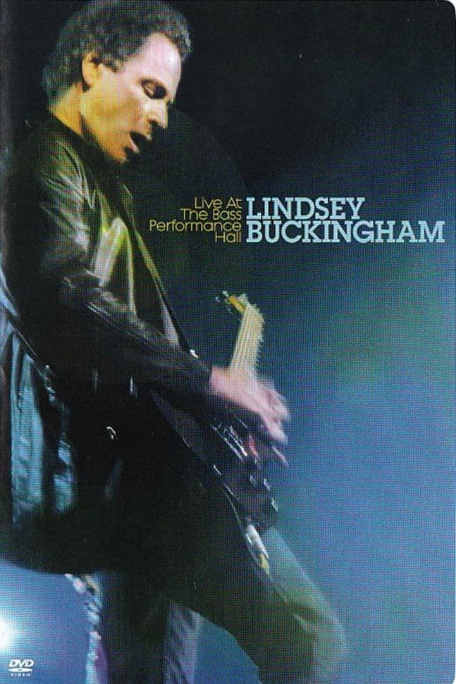 Poster backdrop for Lindsey Buckingham: Live At The Bass Performance Hall