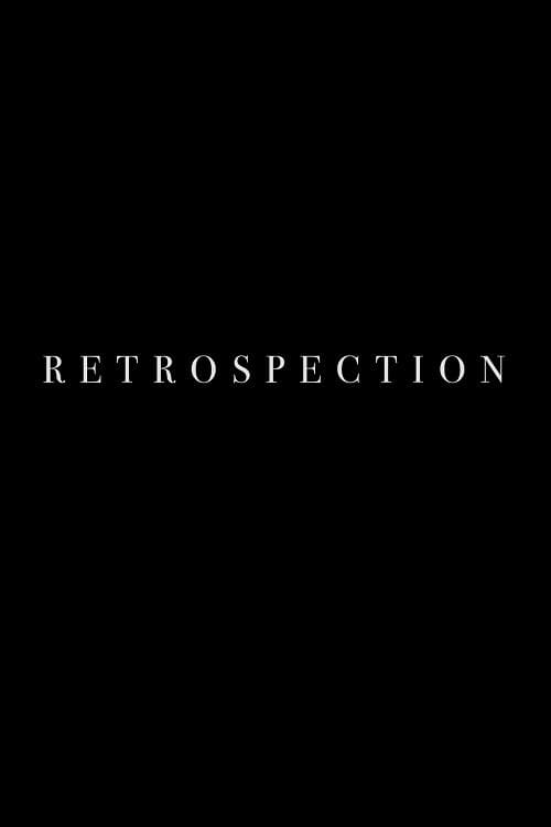 Poster backdrop for Retrospection