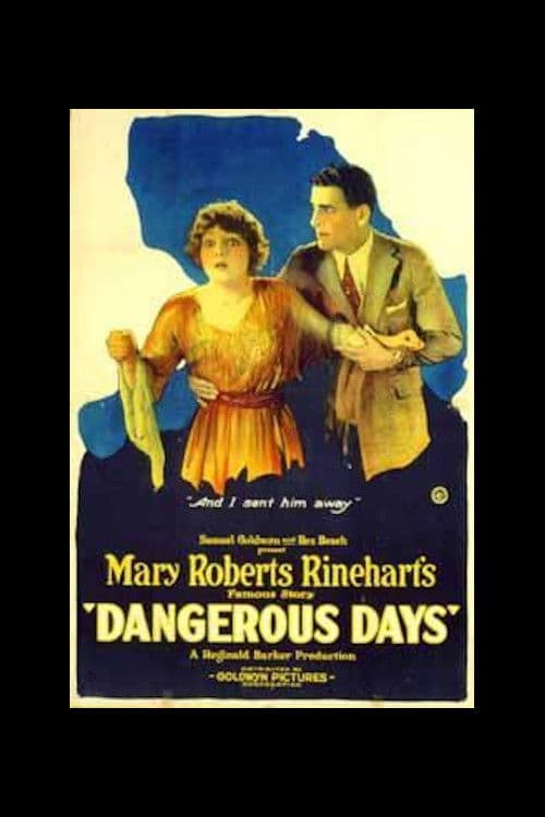 Poster backdrop for Dangerous Days