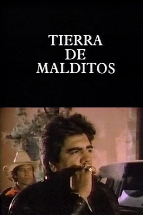 Poster backdrop for Tierra de malditos