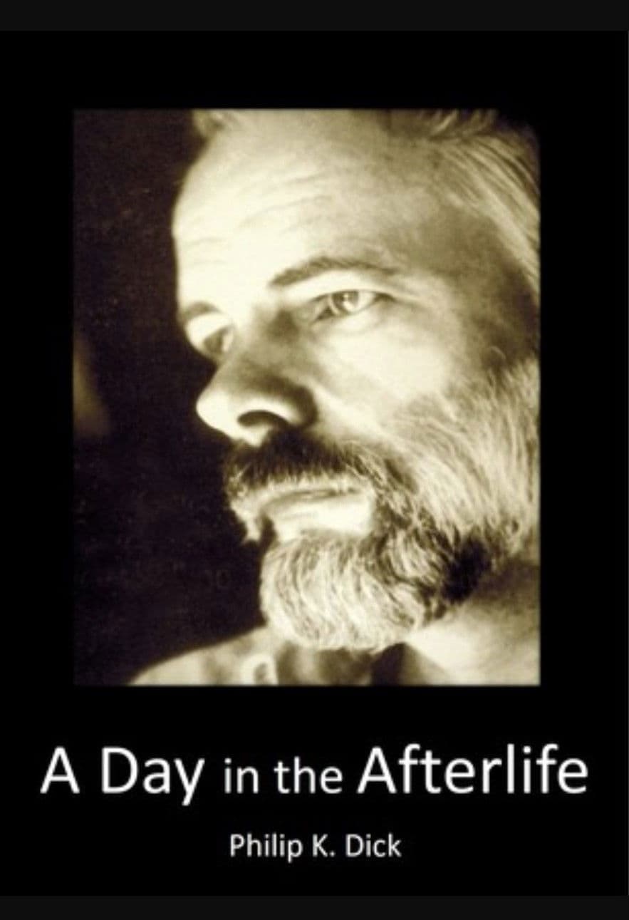 Poster backdrop for Philip K Dick: A Day in the Afterlife