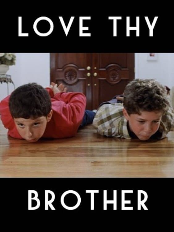 Poster backdrop for Love Thy Brother