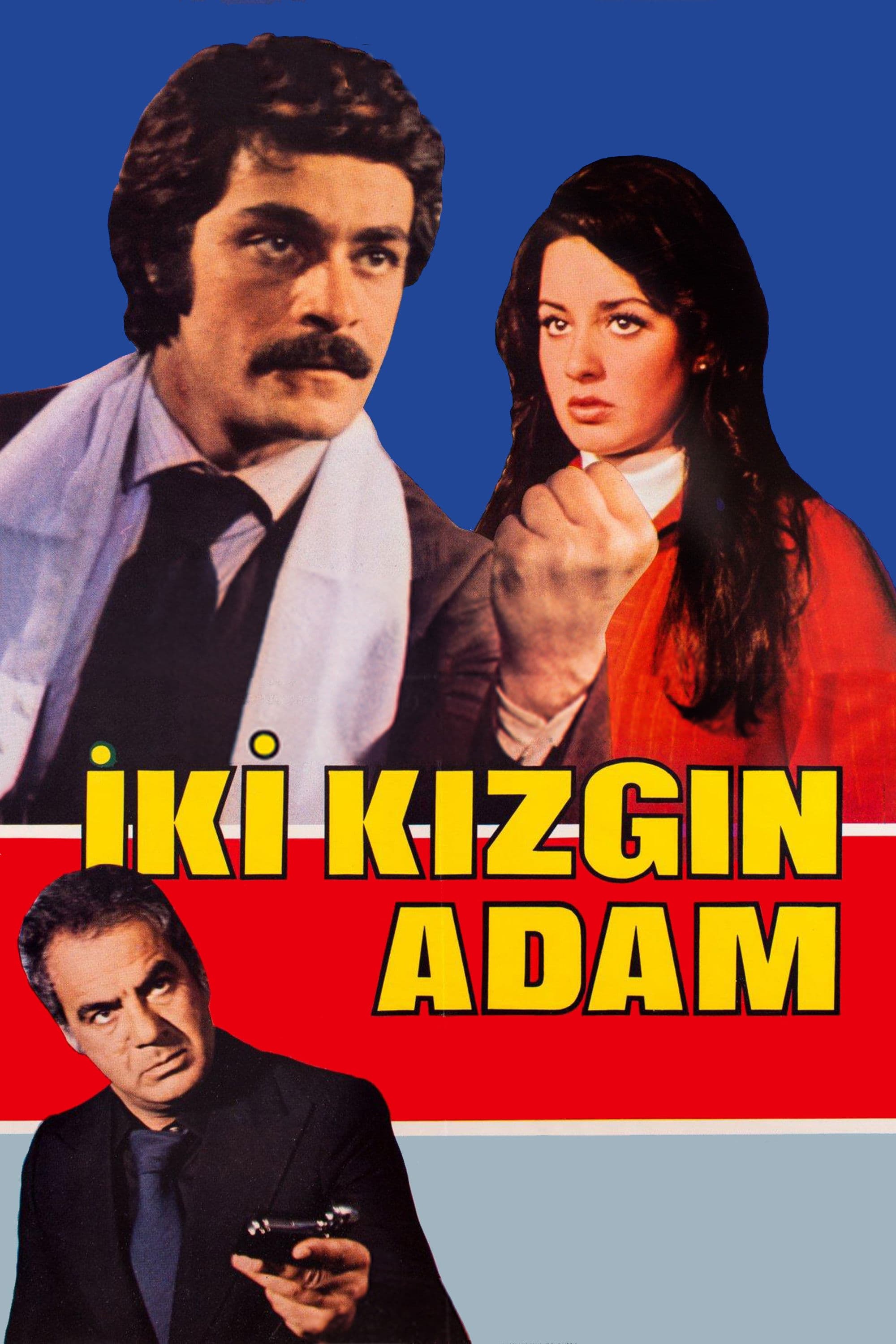 Poster backdrop for İki Kızgın Adam