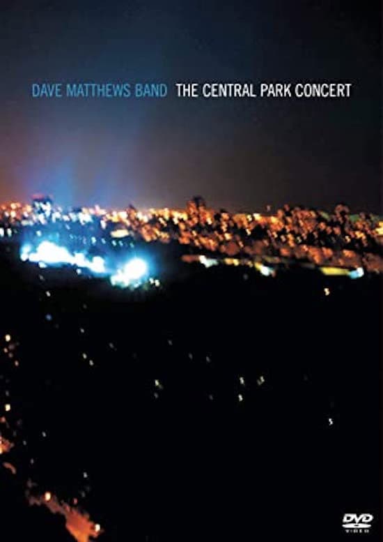 Poster backdrop for Dave Matthews Band: The Central Park Concert