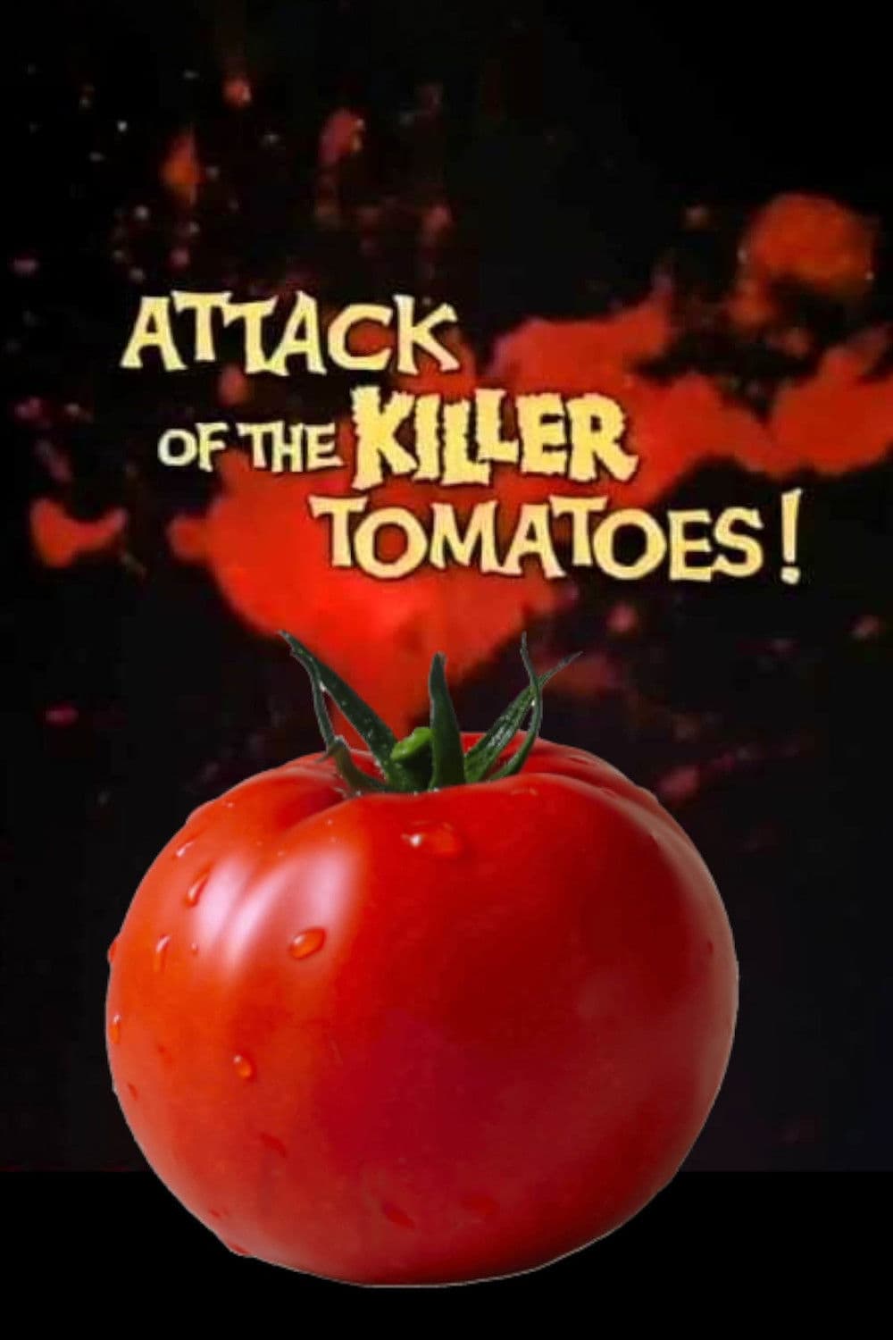 Poster backdrop for Attack of the Killer Tomatoes