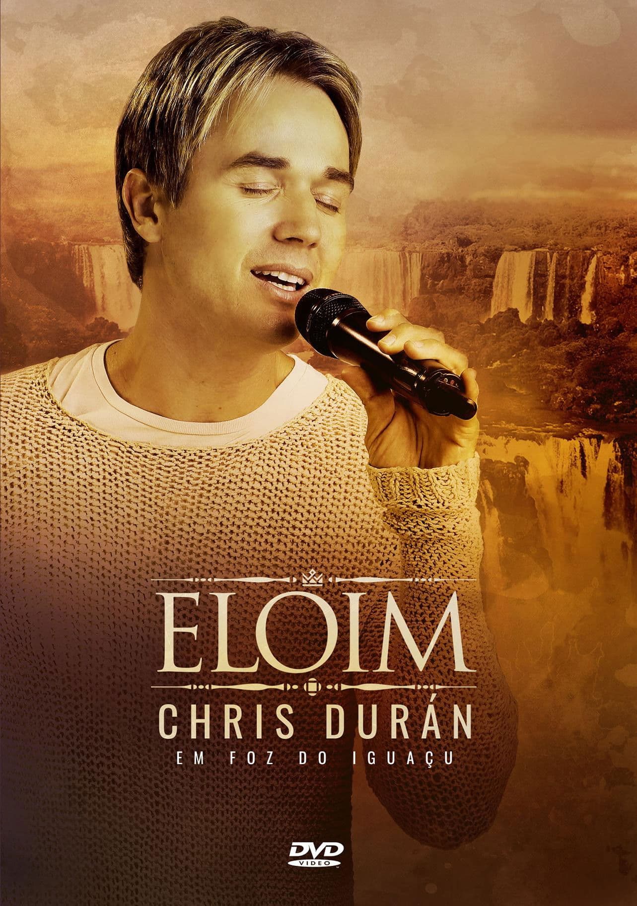Poster backdrop for Chris Durán - Eloim em Foz do Iguaçu