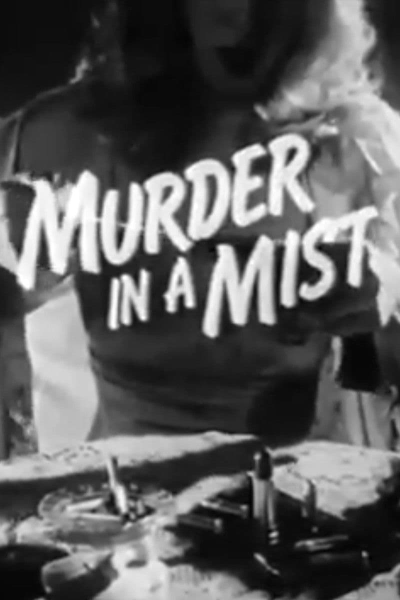Poster backdrop for Murder in a Mist