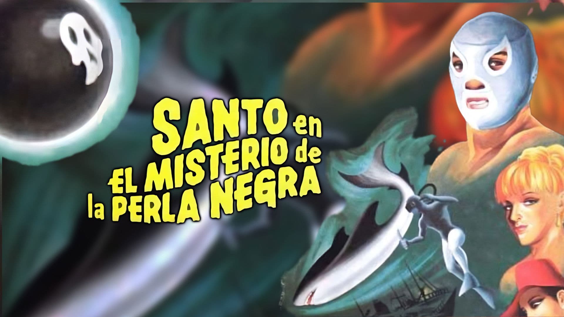 Poster backdrop for Santo in the Mystery of the Black Pearl