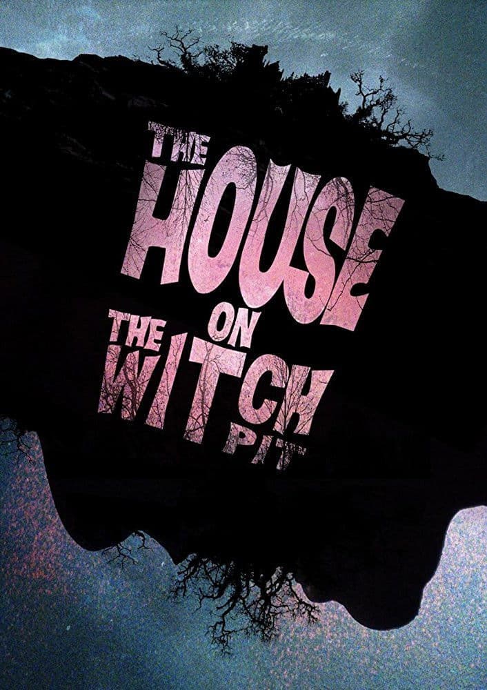 Poster backdrop for The House on the Witchpit