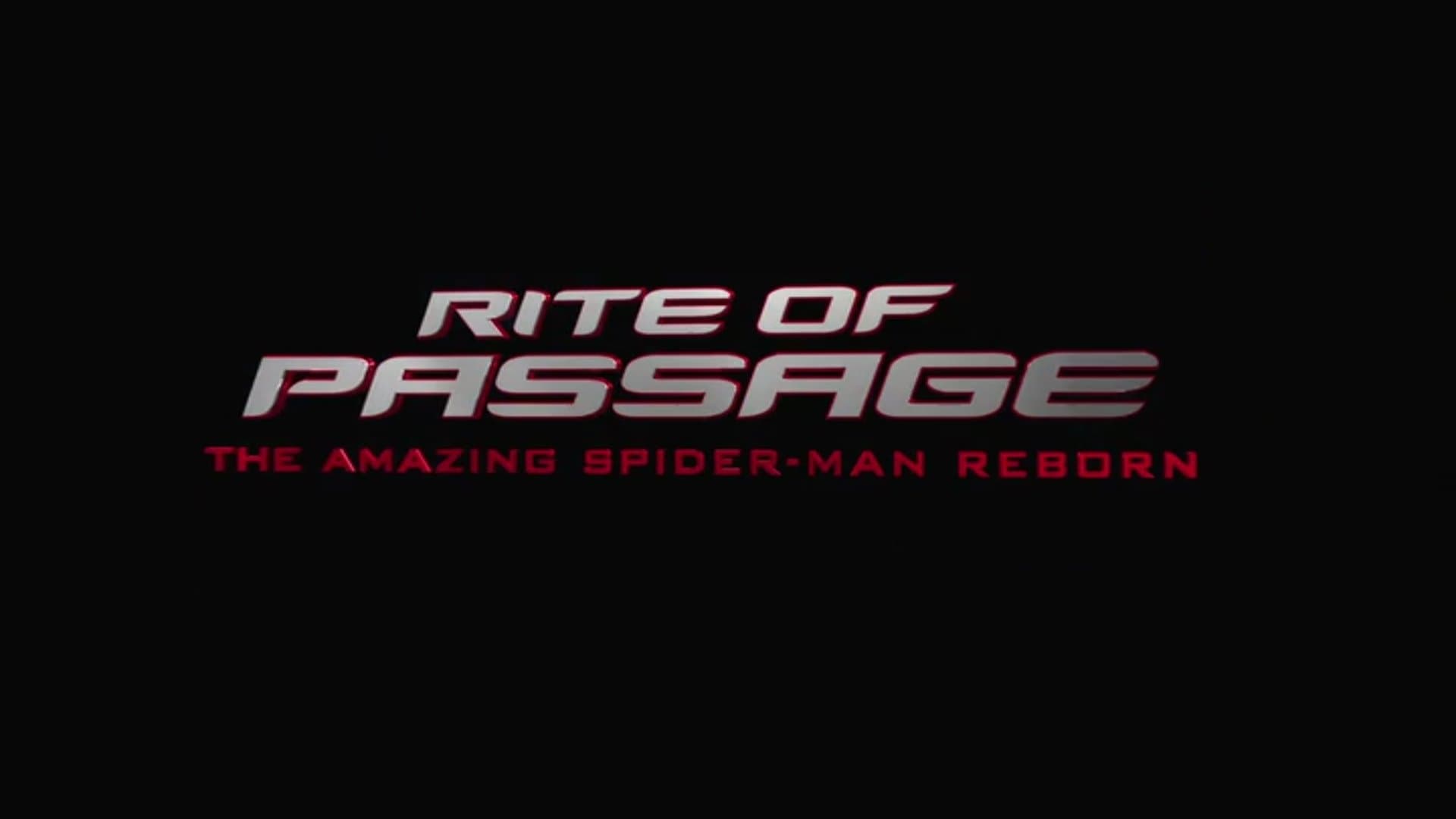 Poster backdrop for Rite of Passage: The Amazing Spider-Man Reborn