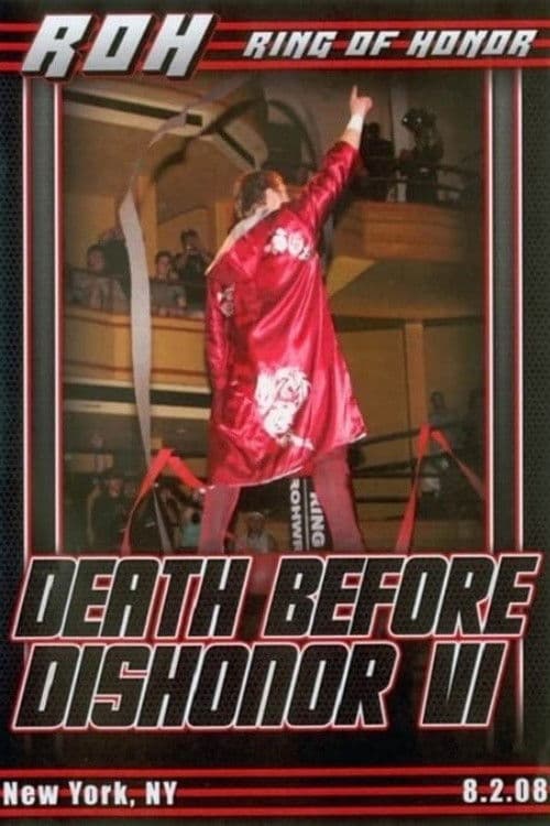 Poster backdrop for ROH: Death Before Dishonor VI
