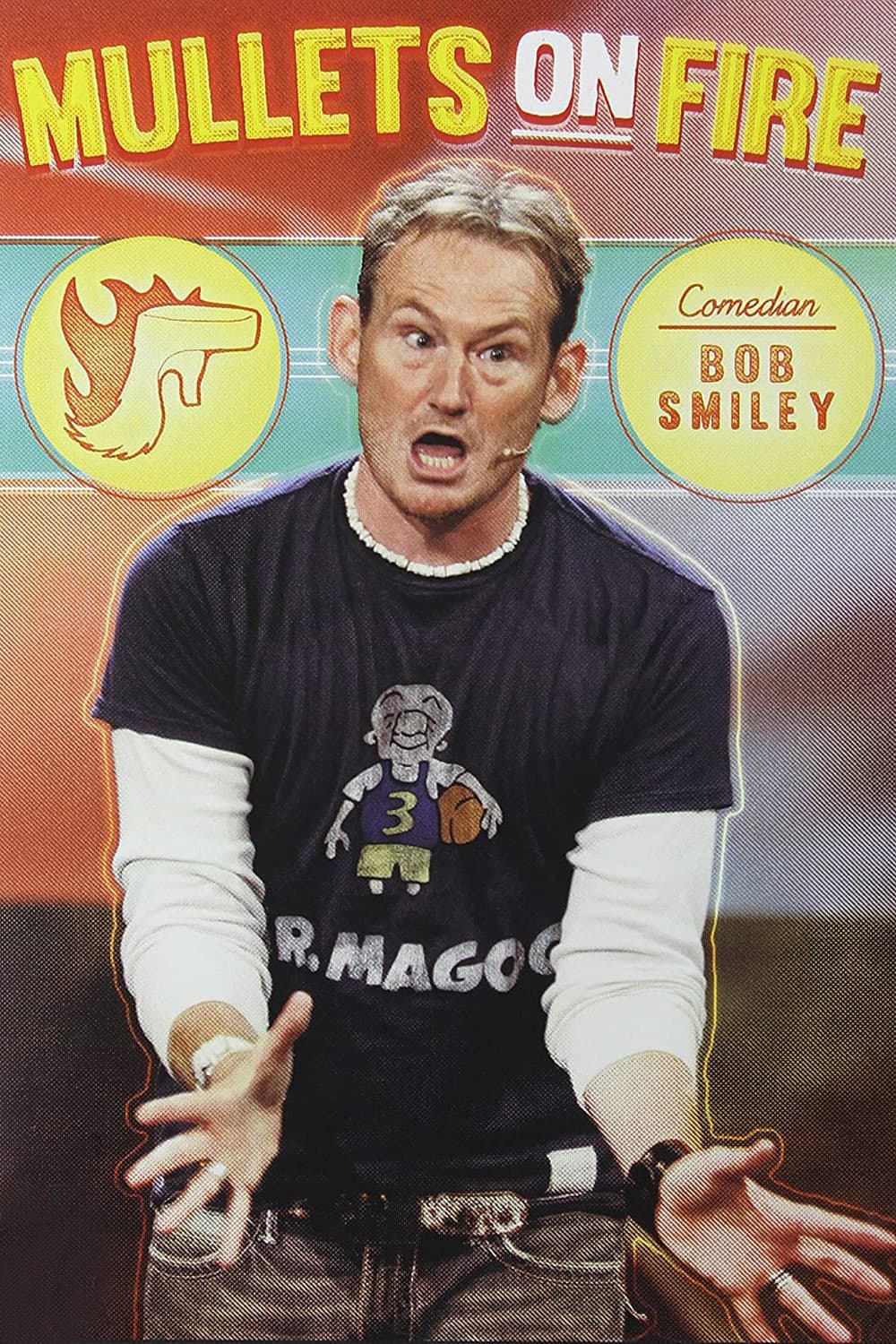 Poster backdrop for Bob Smiley: Mullets on Fire