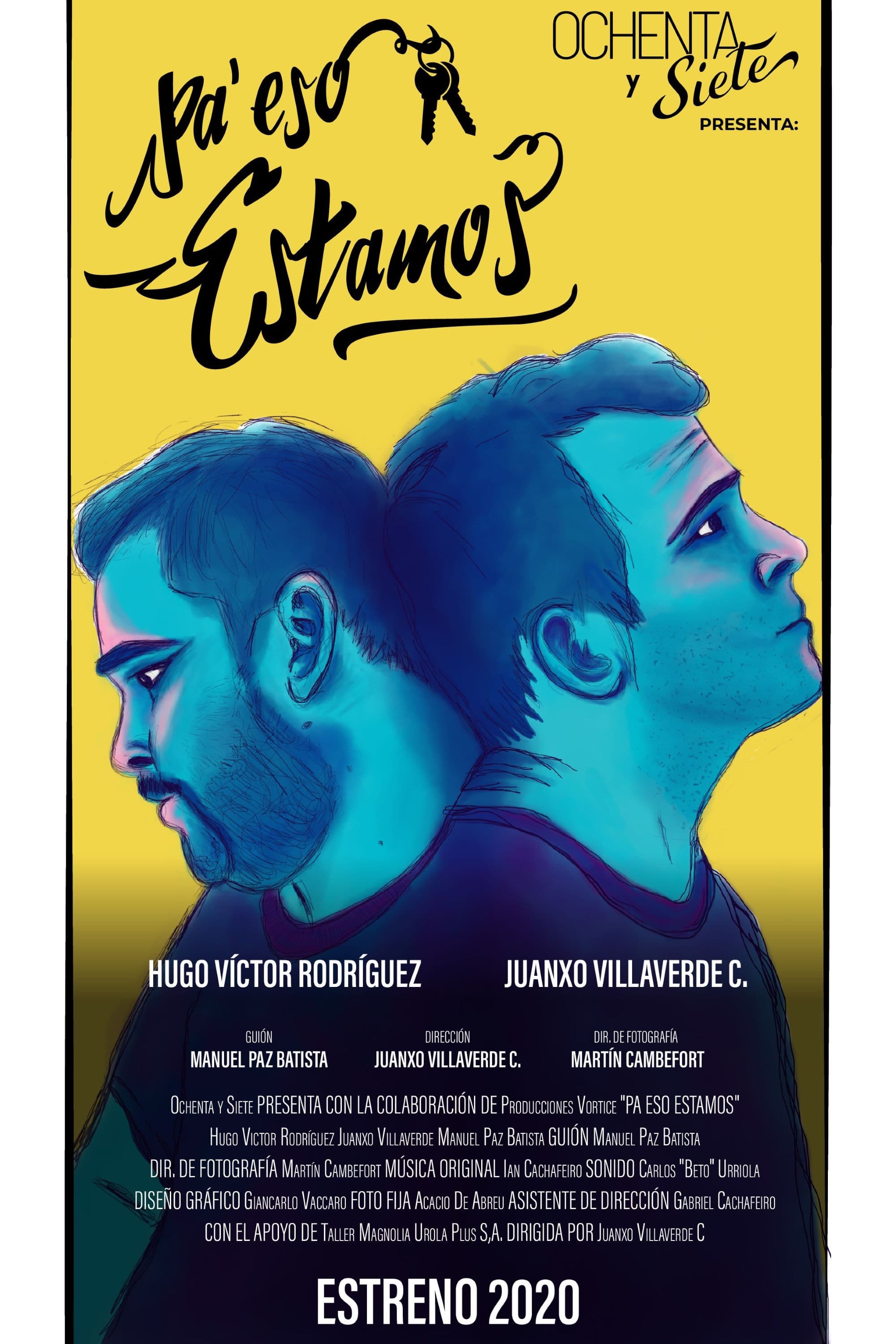 Poster backdrop for Pa' eso estamos