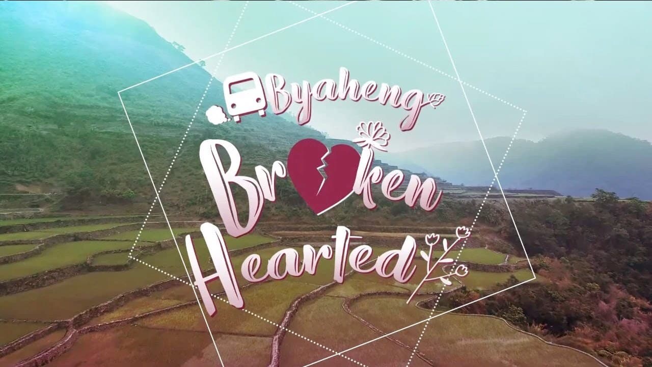 Poster backdrop for Byaheng Broken Hearted