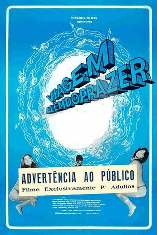 Poster backdrop for Viagem Além do Prazer