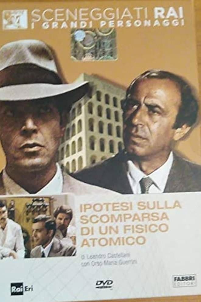 Poster backdrop for Ipotesi sulla scomparsa di un fisico atomico