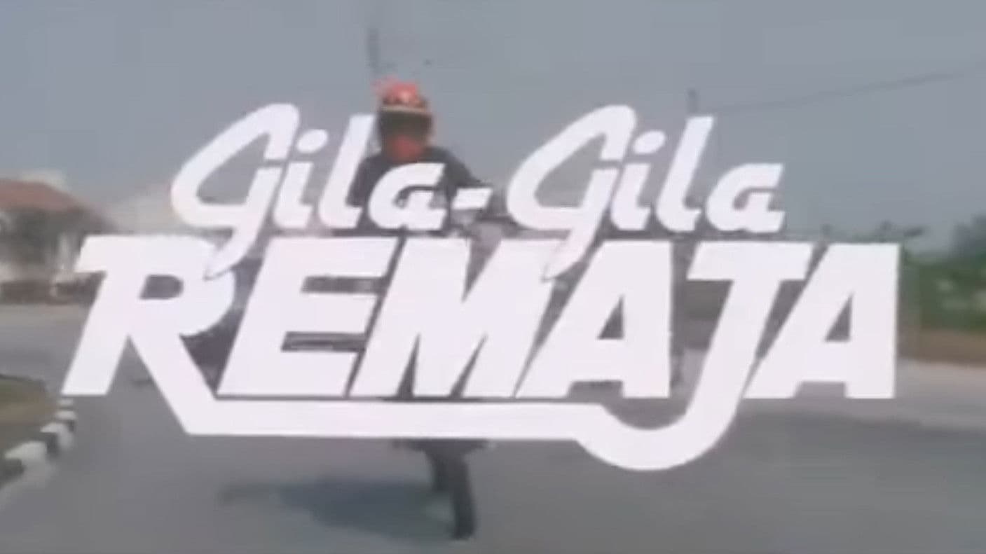 Poster backdrop for Gila-Gila Remaja