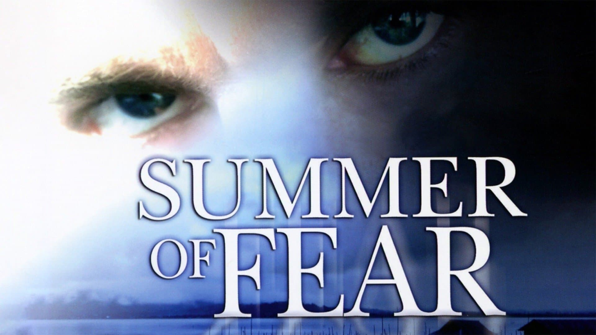 Poster backdrop for Summer of Fear